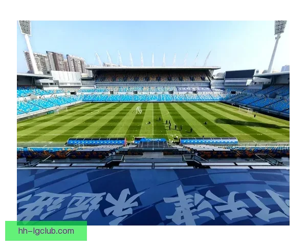 2026赛季中超天津津门虎首度迁入全新球场迎战新挑战